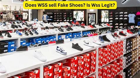 does shop wss sell fake shoes|is wss legit.